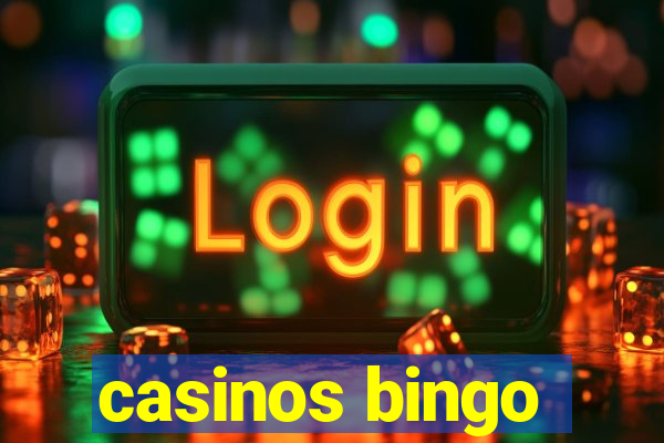 casinos bingo