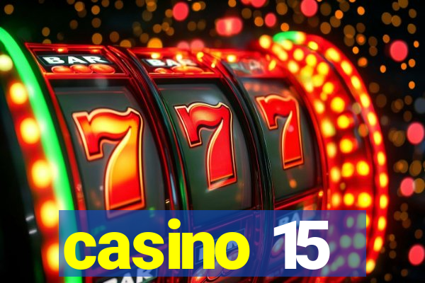 casino 15