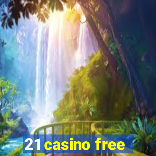 21 casino free