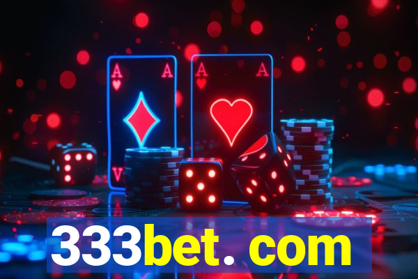 333bet. com