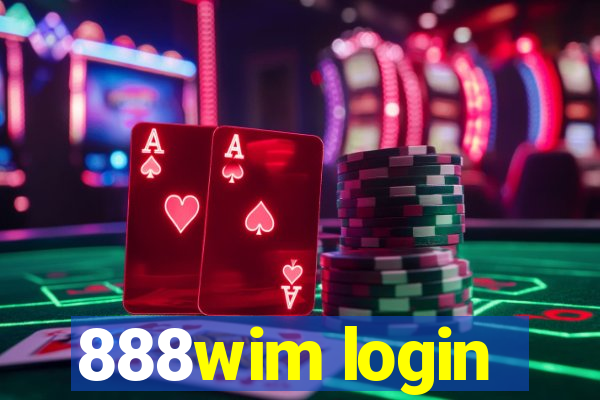 888wim login