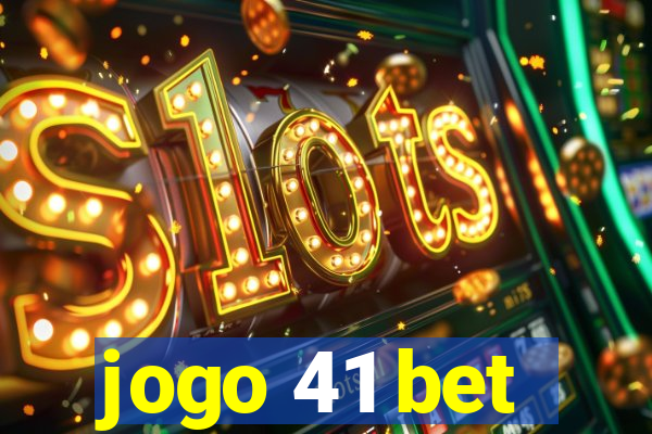 jogo 41 bet