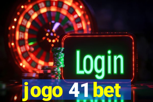 jogo 41 bet