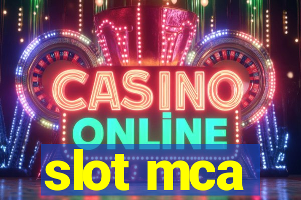 slot mca