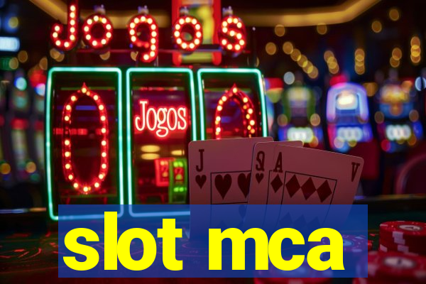 slot mca