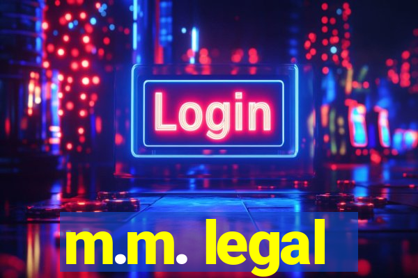 m.m. legal