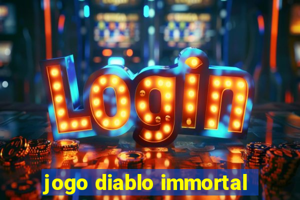 jogo diablo immortal