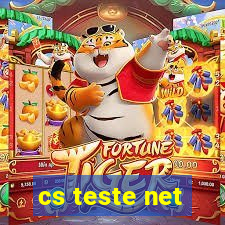 cs teste net