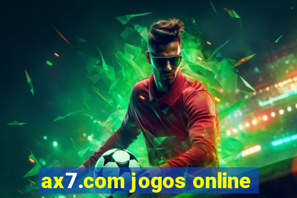 ax7.com jogos online