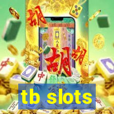 tb slots