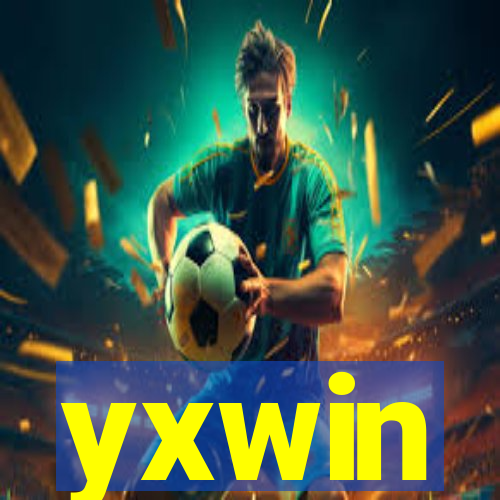 yxwin