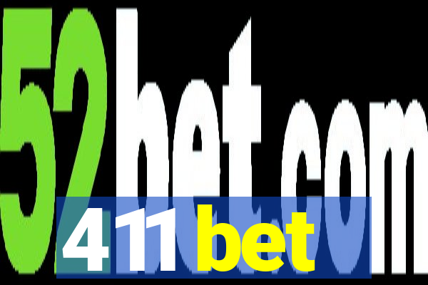 411 bet