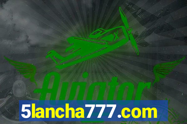 5lancha777.com