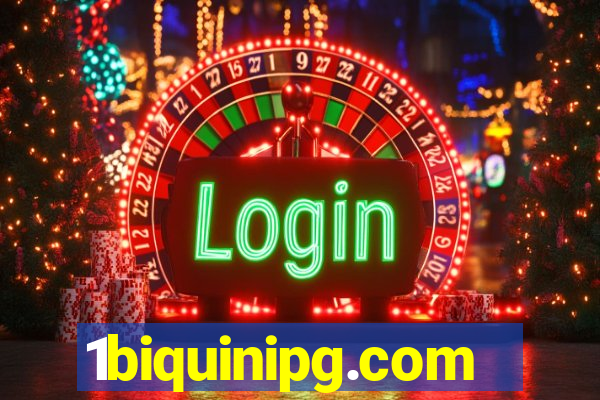 1biquinipg.com