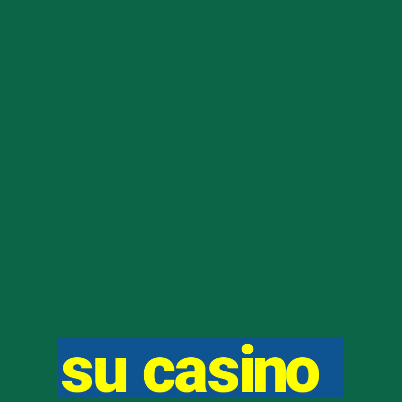 su casino