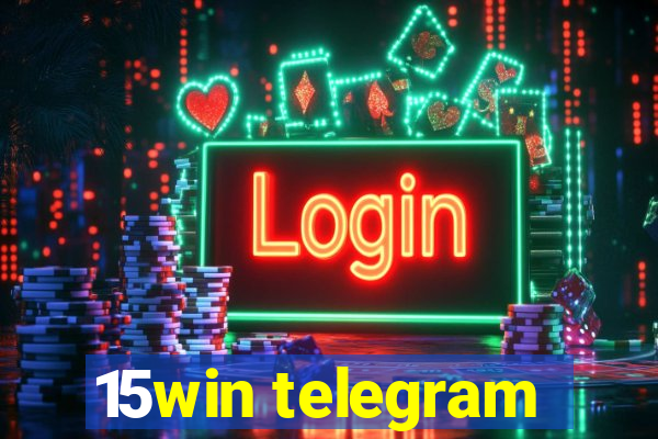 15win telegram