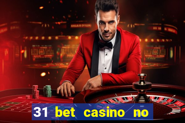 31 bet casino no deposit bonus