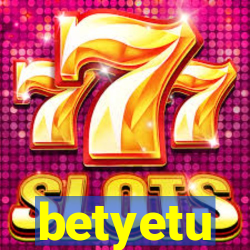 betyetu