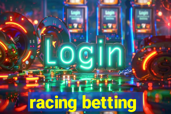 racing betting