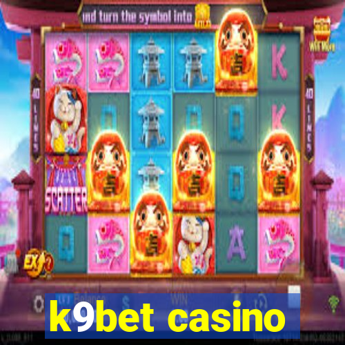 k9bet casino