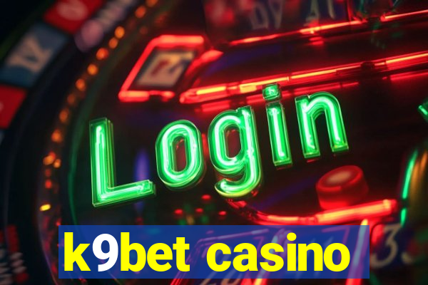 k9bet casino