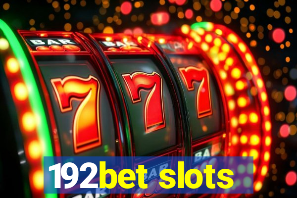 192bet slots