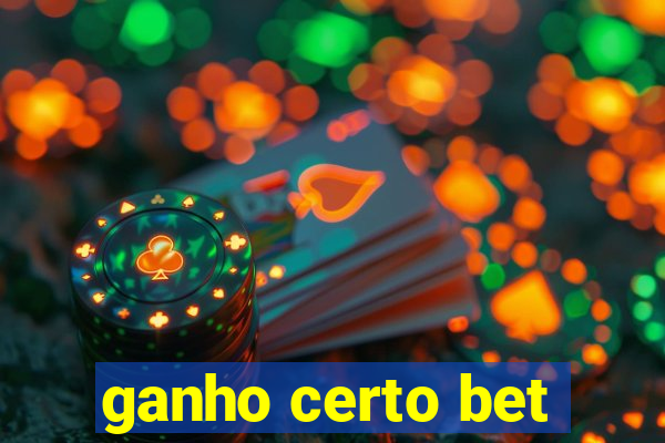 ganho certo bet