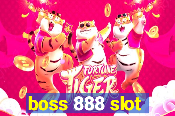 boss 888 slot