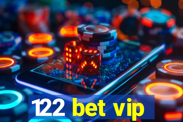 122 bet vip