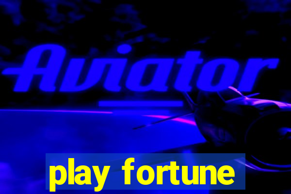 play fortune