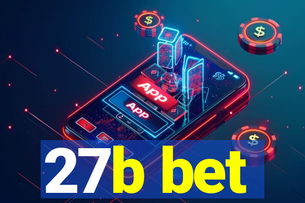 27b bet