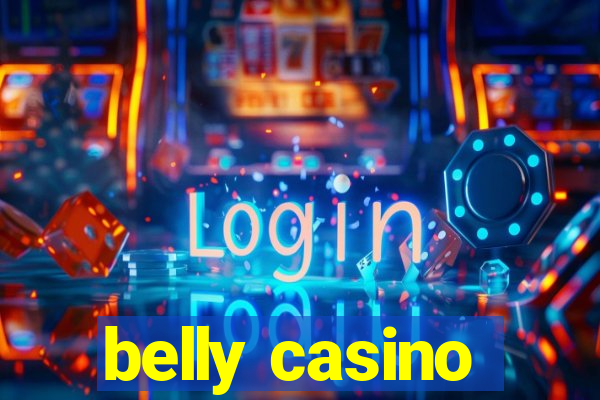 belly casino