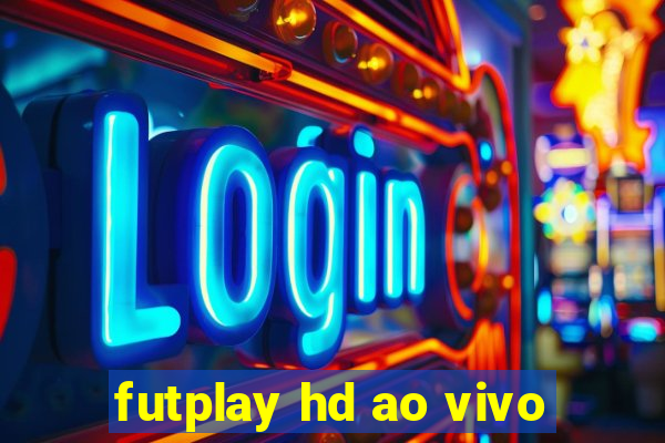 futplay hd ao vivo