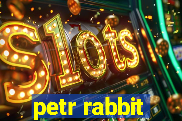 petr rabbit