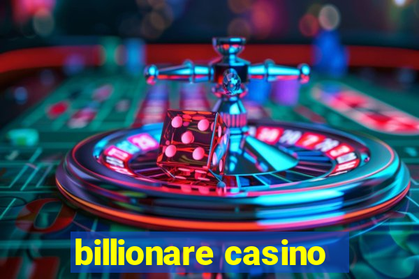 billionare casino