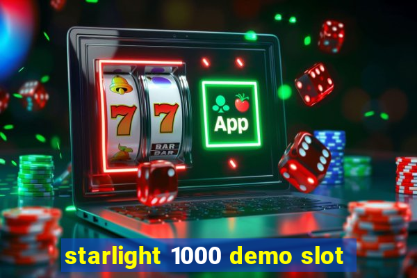 starlight 1000 demo slot