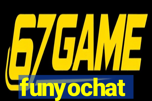 funyochat