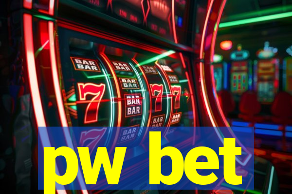 pw bet