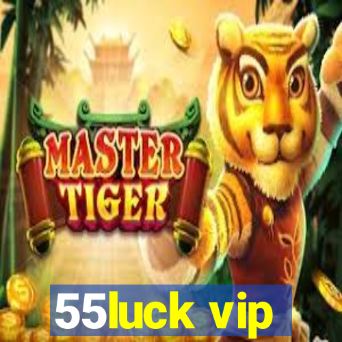 55luck vip