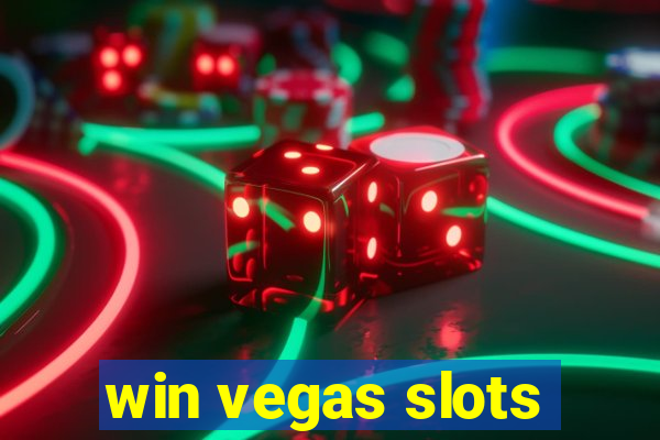 win vegas slots