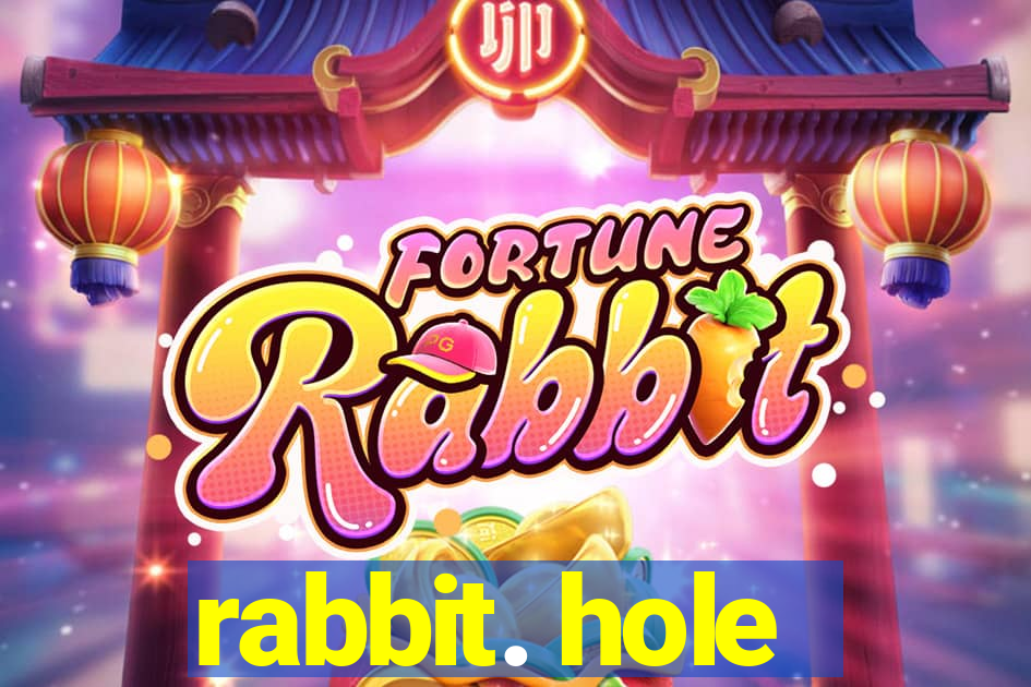 rabbit. hole