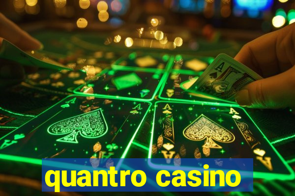 quantro casino