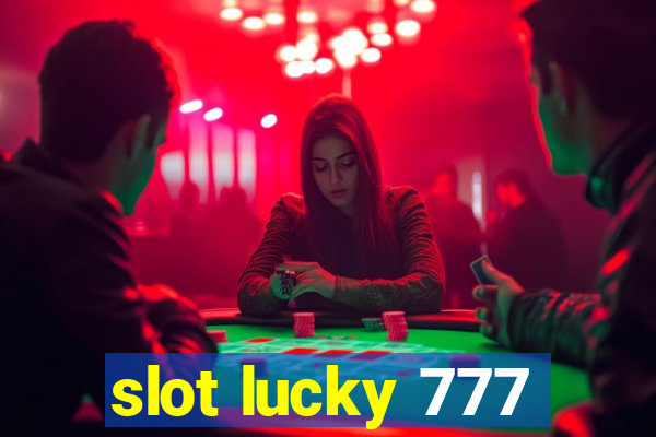 slot lucky 777