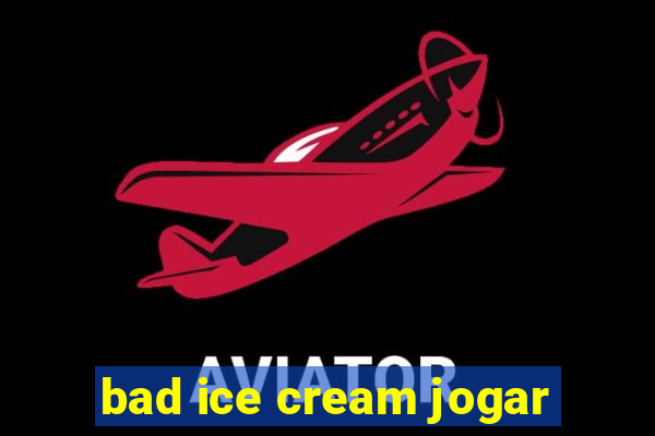 bad ice cream jogar