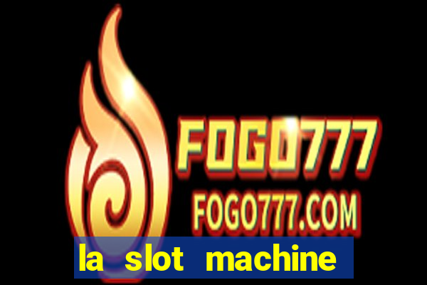 la slot machine legacy of dead