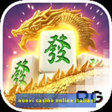 nuovi casino online italiani