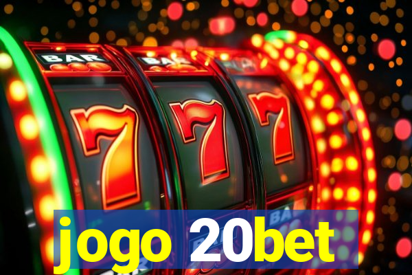 jogo 20bet