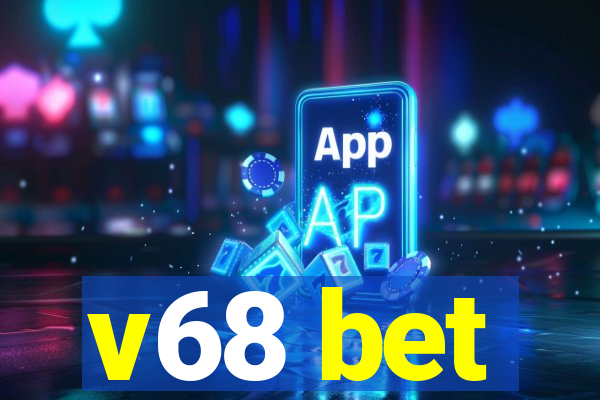 v68 bet