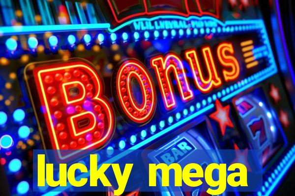 lucky mega