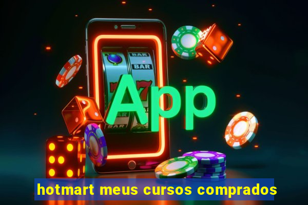 hotmart meus cursos comprados